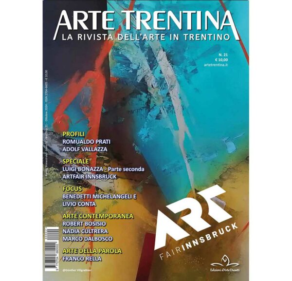 Arte Trentina - N 21 - Ottobre 2024 - Copertina